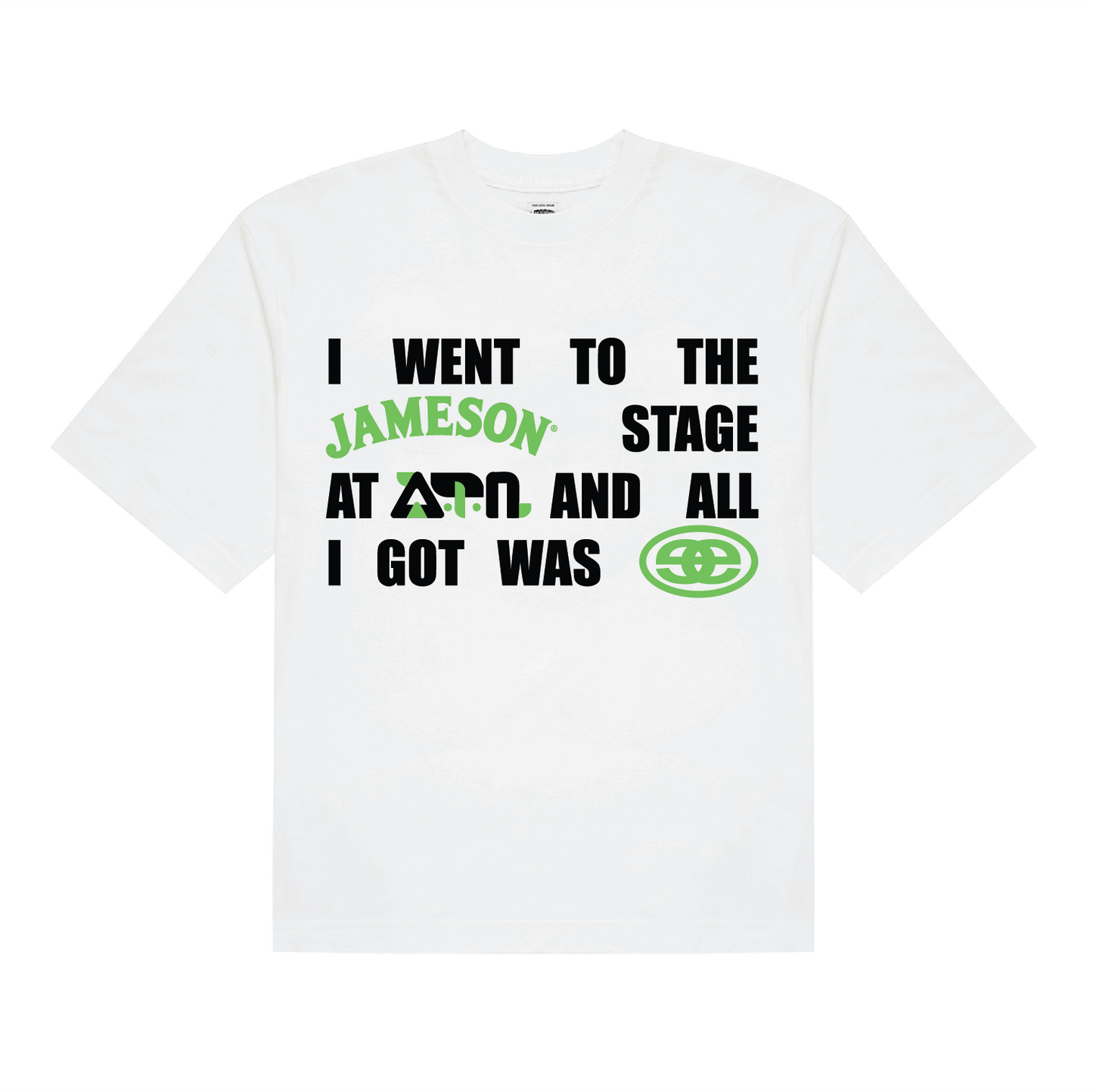 All I Got Tee + Jameson - White